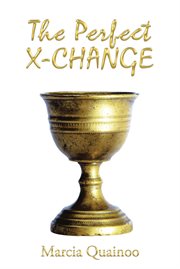 The Perfect X-Change : Change cover image