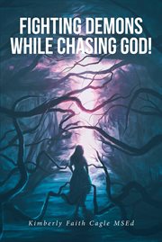 Fighting Demons While Chasing God! cover image