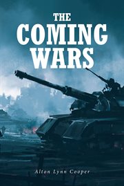 The Coming Wars cover image