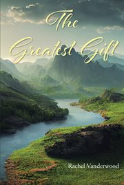 The Greatest Gift cover image