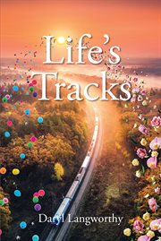 Life's Tracks cover image