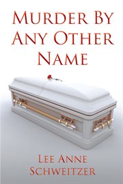 Murder by Any Other Name cover image