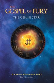The Gospel of Fury : The Gemini Star cover image