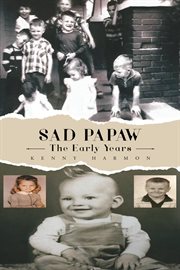Sad Papaw : The Early Years cover image