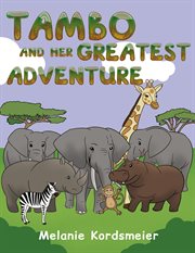 Tambo and Her Greatest Adventure cover image