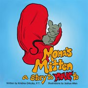 Mona's Mitten : A Story to "MOVE" to cover image