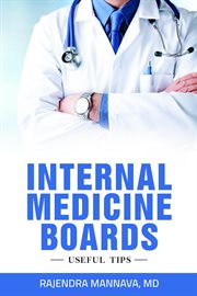 Internal Medicine Boards : Useful Tips cover image