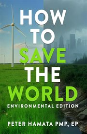How to Save the World Environmental Edition cover image