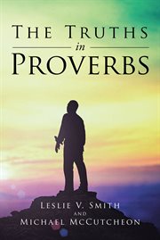 The Truths in Proverbs cover image