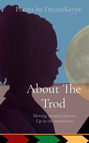 About the Trod : Moving around plateaus Up in the mountains cover image