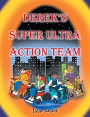 Derek's super ultra action team cover image