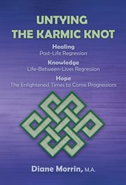 Untying the Karmic Knot cover image