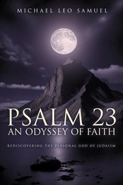 Psalm 23 : Rediscovering the Personal God in Judaism cover image