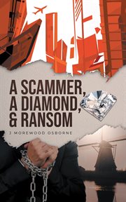 A Scammer, a Diamond & Ransom cover image