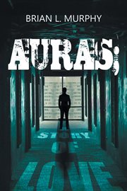 Auras; A Story of Love cover image