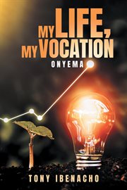 My Life, My Vocation cover image