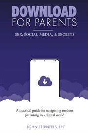Download for Parents : Sex, Social Media, & Secrets cover image