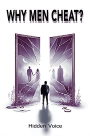Why Men Cheat? cover image