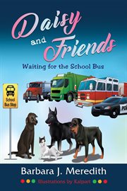 Daisy and Friends Waiting for the School Bus cover image