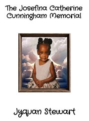 The Josefina Catherine Cunningham Memorial cover image
