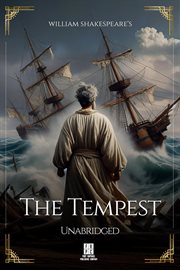 William Shakespeare's the Tempest : Unabridged cover image