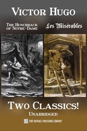 The Hunchback of Notre-Dame and Les Misérables - Two Classics by Victor Hugo cover image