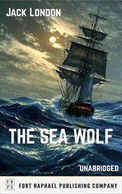 The Sea Wolf - Unabridged cover image