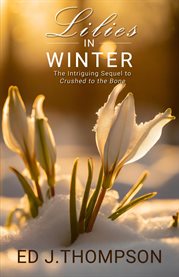 Lilies in Winter cover image