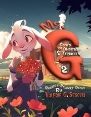 Ms. G : Goats Of Ambition & Tenacity cover image