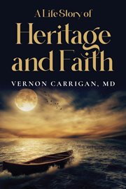 A Life Story of Heritage and Faith cover image