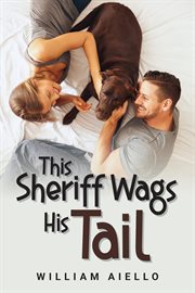 This Sheriff Wags His Tail cover image