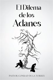 El Dilema de los Adanes cover image