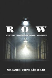Row : WE LIVE BY THE CHOICES WE MAKE, I MADE MINE cover image