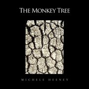 The Monkey Tree : New and Selected Poems cover image