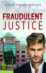Fraudulent Justice cover image