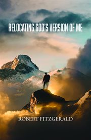 Relocating God's Version of Me cover image