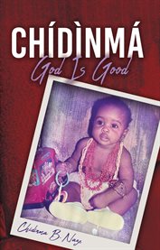 Chidinma - God Is Good cover image