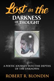 Lost in the Darkness of Thought : New Version cover image