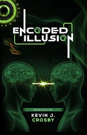 Encoded Illusion cover image