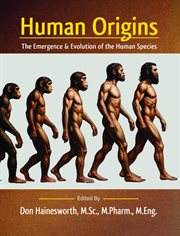 Human Origins : The Emergence and Evolution of the Human Species cover image