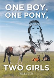 One Boy, One Pony, Two Girls cover image