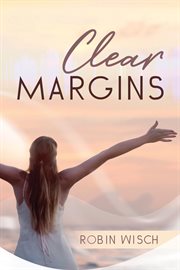 Clear Margins cover image