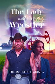 The Lady and the Wrestler cover image