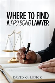 Where to Find a Pro Bono Lawyer cover image