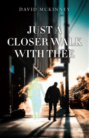 Just a Closer Walk With Thee cover image
