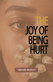 The Joy of Being Hurt cover image