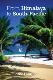 From Himalaya to South Pacific cover image