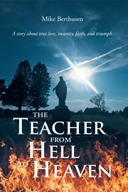 The Teacher From Hell to Heaven cover image