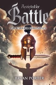 Anointed for Battle : The Warrior Chronicles cover image
