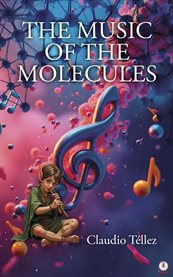 The Music of the Molecules cover image